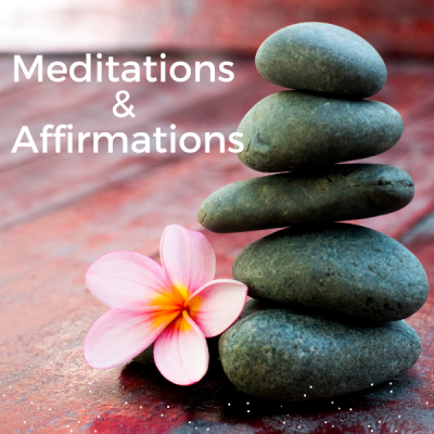 Meditation and Affirmations